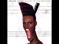 Grace Jones - "Don't Cry - It's Only The Rhythm"