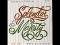 Christmas Is a Time For Children - Splendor & Majesty - Otis Skillings