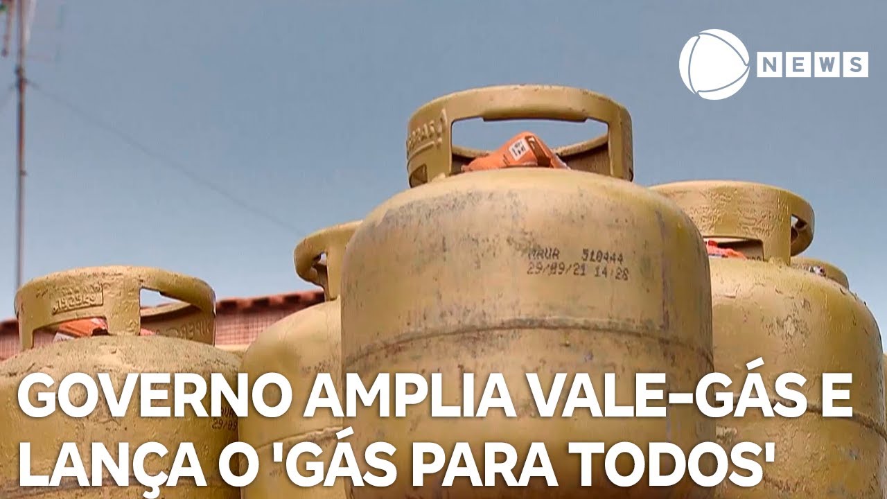 Governo amplia vale gás e lança o 'Gás para Todos'