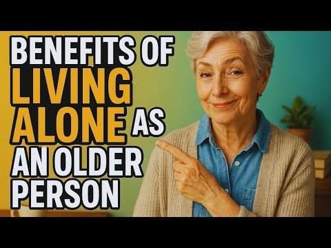 10 Incredible Benefits of Living Alone as an Older Person