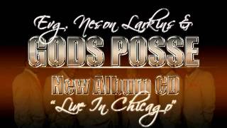 Nelson Larkins & Gods Posse 