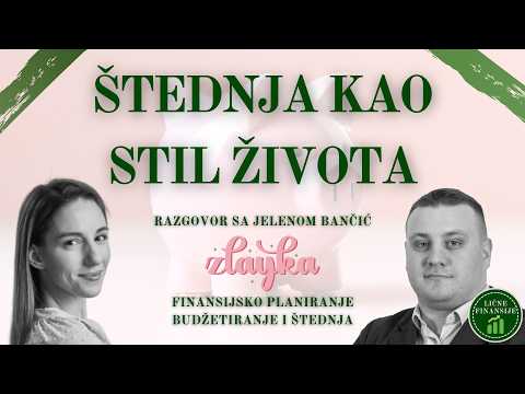 Tajne efikasne štednje 💵💰👛 - Intervju sa Jelenom Bančić, osnivačem brenda Zlayka