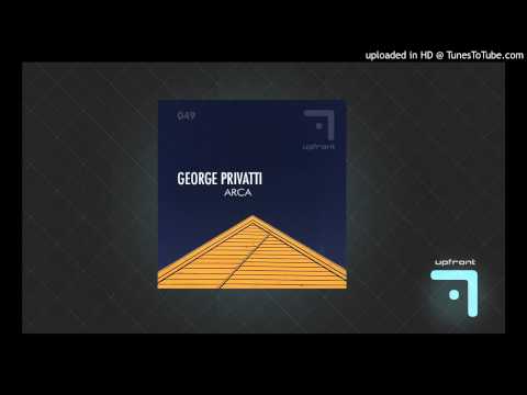 UPFRONT RECORDS 049 "ARCA" BY GEORGE PRIVATTI