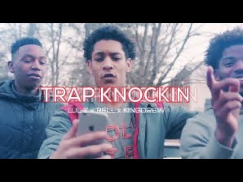Lul Z x Rell x Kingdrew - Trap knockin(official video) shot and edited by @jvproductions__