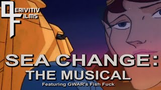 Transformers Sea Change: The Musical - Ft. Gwar&#39;s Fish F**k