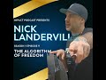 The Algorithm Of Freedom Nick Landertown On Money Impact And The Future Of Financial Power