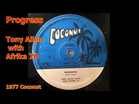 Tony Allen with Afrika 70 - Progress
