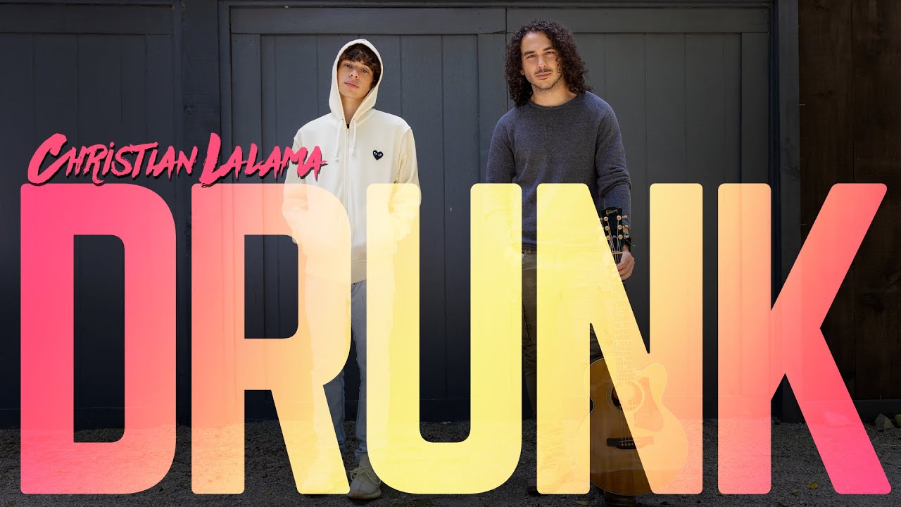 Drunk by Christian Lalama | Atlantic Records