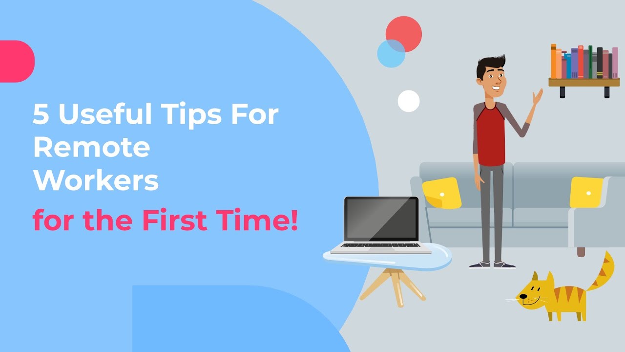 5 Tips for Remote Working