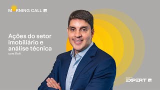 🟡 23/01/2026 | AÇÕES do SETOR IMOBILIÁRIO e ANÁLISE TÉCNICA | Morning Call XP
