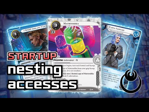 Nesting Accesses - Matryoshka Multi-Access [Startup] / Android: Netrunner