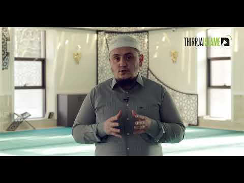 14. Hapen dyert e Xhenetit dhe mbyllen dyert e Xhehenemit - Hoxhë Irfan Jahiu