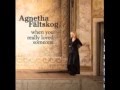 Agnetha Faltskog - When You Really Loved ...
