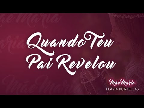 Quando Teu Pai Revelou video