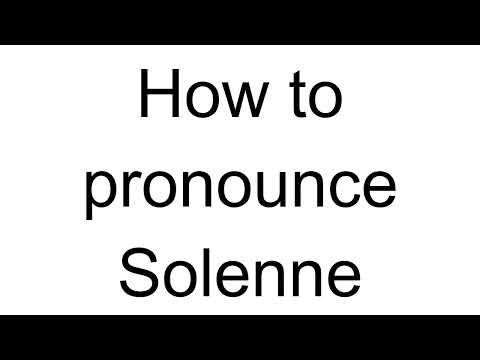 How to Pronounce Solenne (French)