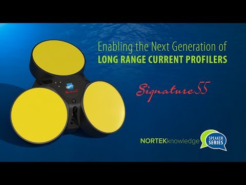 Nortek Knowledge Speaker Series webinar - Next Generaton Long Range Current Profilers