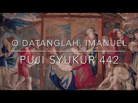 O Datanglah, Imanuel - PS 442