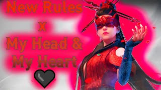 New Rules x My Head &amp; My Heart 🖤 NARAKA