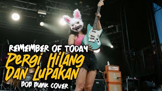 Download lagu Pergi Hilang Dan Lupakan - Remember of Today | Pop Punk Cover Milla Mover mp3