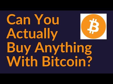 Can You Actually Buy Anything With Bitcoin?