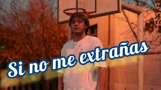 Si no me extrañas Paulo Londra