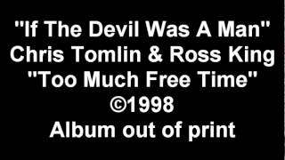 If The Devil Was A Man