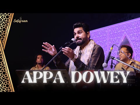 Appa Dowey - Sufigraam The Sufi Band | Live Performance  #sufinight #sufimehfil