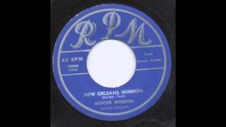 ROSCOE GORDON - NEW ORLEANS WIMMEN - RPM