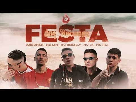 FESTA DOS BACANAS  - MC Lim, MC Rekally, MC P12, MC LK, DJBigman (Áudio Oficial)