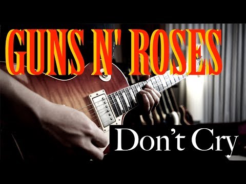 Guns N' Roses - Don't Cry - Electric Guitar Cover by Vinai T