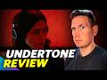 Undertone Movie Review