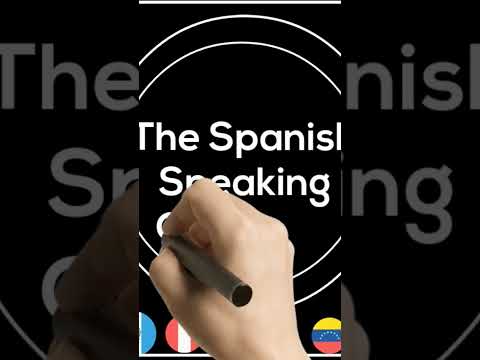 The Spanish speaking countries