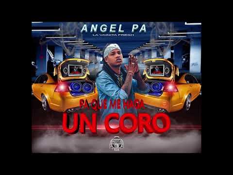 Un Coro - Angel Pa