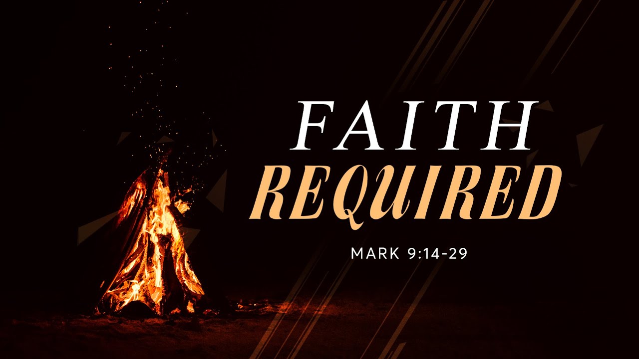 Faith Required (August 29, 2021) Myles Holmes
