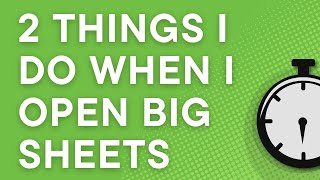 2 things I do every time I open a messy Google Sheets file (2025)