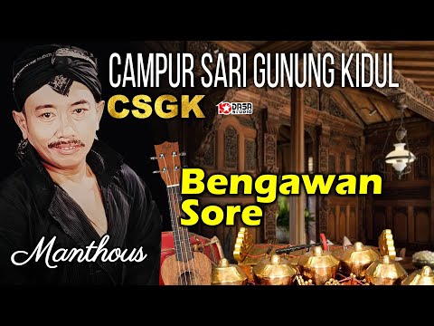 Manthous - Bengawan Sore