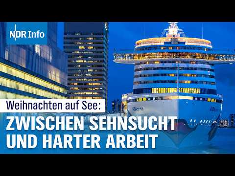 Weihnachten auf dem Kreuzfahrtschiff: Crew-Leben an Bord | NDR Info