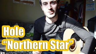 Hole - &quot;Northern Star&quot; Guitar Tutorial
