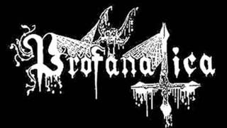 Profanatica  - Sickened By Holy Host
