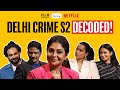 Delhi Crime Season 2 Interview | Shefali Shah | Rasika Dugal | Film Companion Front Row