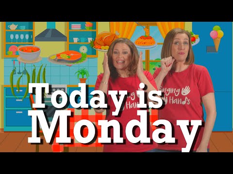 Makaton - TODAY IS MONDAY - Singing Hands