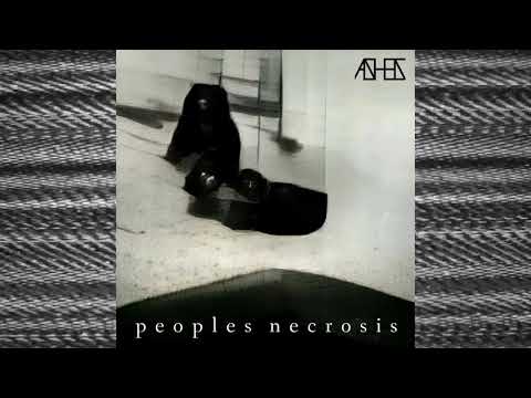 NoiseUp Label - NOISEUP LABEL PRESENTS: ASH3S "Peoples Necrosis"