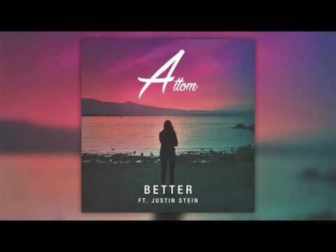 Attom - Better feat. Justin Stein (Cover Art)