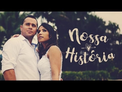 Nossa História video