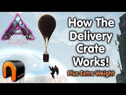 ARK Extinction How Does The DELIVERY CRATE Work!