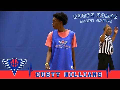 Dusty Williams Mixtape at 2017 CrossRoads Elite Invitational - Centennial High School 2020