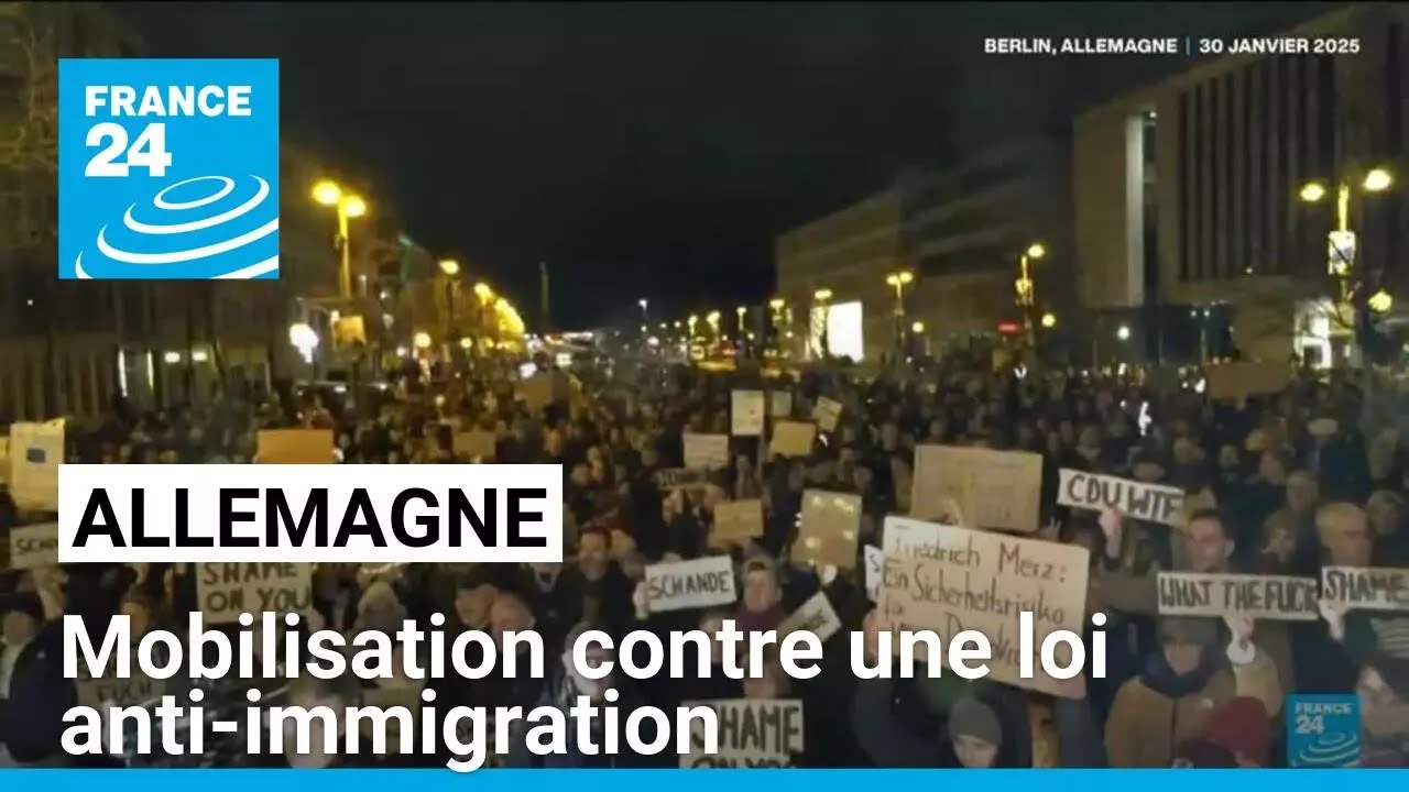 Allemagne : mobilisation contre une loi anti-immigration • FRANCE 24