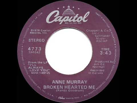 1979 HITS ARCHIVE: Broken Hearted Me - Anne Murray (stereo 45--#1 A/C C&W hit)