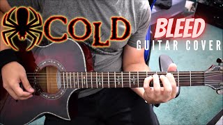Cold - Bleed (Guitar Cover)