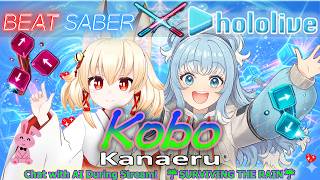 KOBO KANAERU: The 100% Chaos Rain Beat Saber Experience! #KoboKanaeru #hololive #BeatSaber